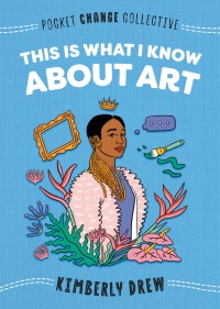 Cover image: This Is What I Know About Art 9780593095188