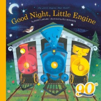 Cover image: Good Night, Little Engine 9780593094570