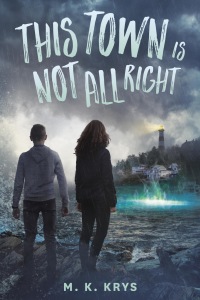Cover image: This Town Is Not All Right 9780593097144