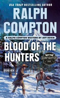 Cover image: Ralph Compton Blood of the Hunters 9780593100738