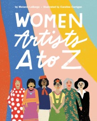Cover image: Women Artists A to Z 9780593108727