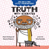 Cover image: Big Ideas for Little Philosophers: Truth with Socrates 9780593108758