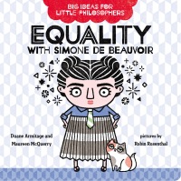 Cover image: Big Ideas for Little Philosophers: Equality with Simone de Beauvoir 9780593108840