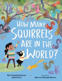 Cover image: How Many Squirrels Are in the World? 9780593110164