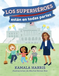Cover image: Los Superhéroes están en Todas Partes 9780593113325
