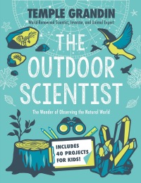 Cover image: The Outdoor Scientist 9780593115558