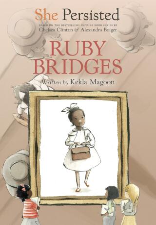 Cover image: She Persisted: Ruby Bridges 9780593115879