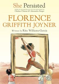 Cover image: She Persisted: Florence Griffith Joyner 9780593115961