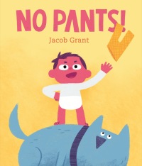 Cover image: No Pants! 9780593117668