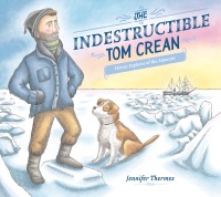 Cover image: The Indestructible Tom Crean 9780593117729