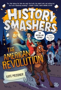 Cover image: History Smashers: The American Revolution 9780593120460