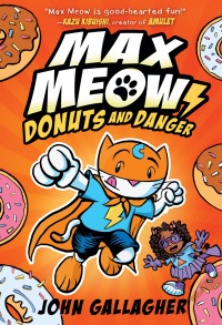 Cover image: Max Meow Book 2: Donuts and Danger 9780593121085