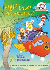 Cover image: High? Low? Where Did It Go? All About Animal Camouflage 9780449814963