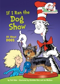 Cover image: If I Ran the Dog Show: All About Dogs 9780375866821