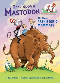 Cover image: Once upon a Mastodon: All About Prehistoric Mammals 9780375870750