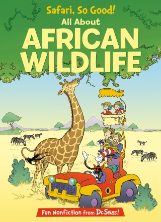 Cover image: Safari, So Good! All About African Wildlife 9780375866814