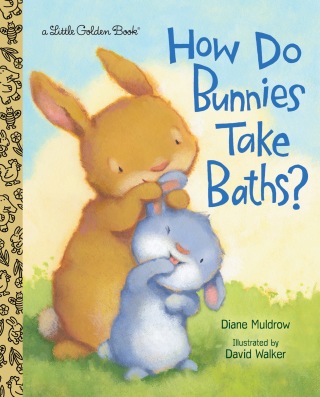 Cover image: How Do Bunnies Take Baths? 9780593127773