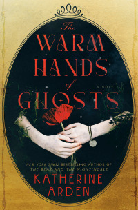 Cover image: The Warm Hands of Ghosts 9780593128251