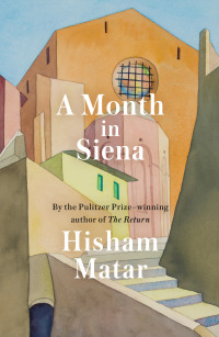 Cover image: A Month in Siena 9780593129135