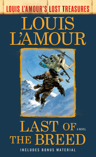 Cover image: Last of the Breed (Louis L'Amour's Lost Treasures) 9780593129944
