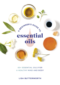Cover image: A Beginner's Guide to Essential Oils 9780593135990