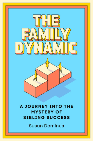 Cover image: The Family Dynamic 9780593137901