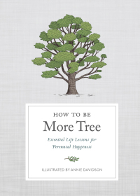 Cover image: How to Be More Tree 9780593139165