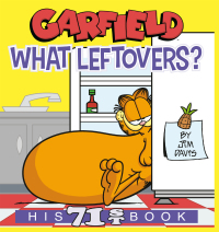 Cover image: Garfield What Leftovers? 9780593156445
