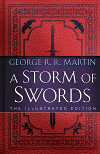 Cover image: A Storm of Swords: The Illustrated Edition 9780593158951