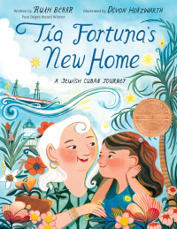 Cover image: Tía Fortuna's New Home 9780593172414