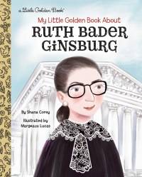 Cover image: My Little Golden Book About Ruth Bader Ginsburg 9780593172803