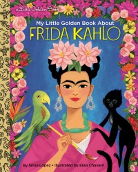 Cover image: My Little Golden Book About Frida Kahlo 9780593175422