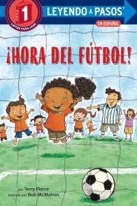 Cover image: ¡Hora del fútbol! (Soccer Time! Spanish Edition) 9780593177761