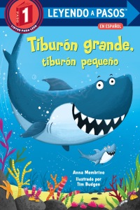 Cover image: Tiburón grande, tiburón pequeño (Big Shark, Little Shark Spanish Edition) 9780593174241