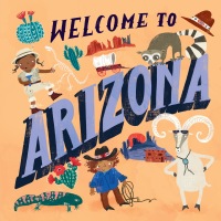 Cover image: Welcome to Arizona (Welcome To) 1st edition 9780593178218