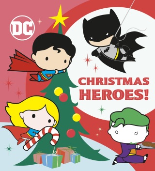 Cover image: Christmas Heroes! (DC Justice League) 1st edition 9780593178461
