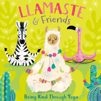 Cover image: Llamaste and Friends 9780593179239