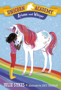 Cover image: Unicorn Academy #8: Ariana and Whisper 9780593179482