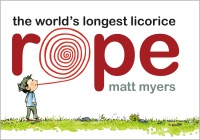 Cover image: The World's Longest Licorice Rope 9780593180013