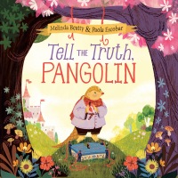 Cover image: Tell the Truth, Pangolin 9780593180136