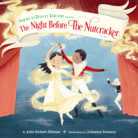 Cover image: The Night Before the Nutcracker (American Ballet Theatre) 9780593180914