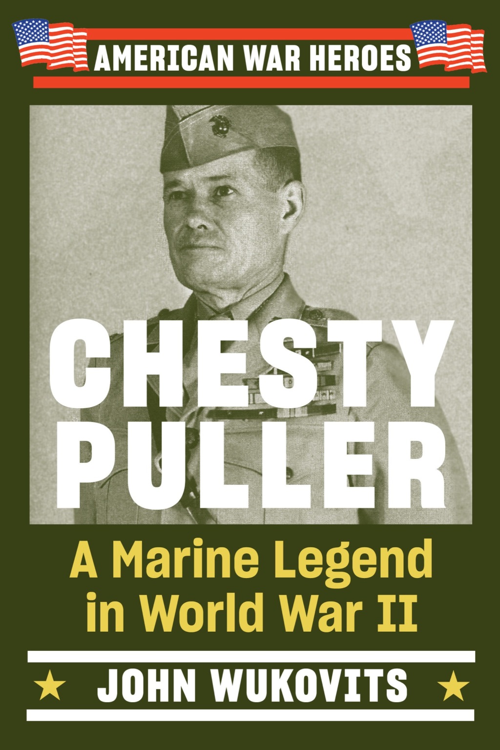 Chesty Puller A Marine Legend in World War II