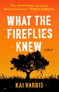 Cover image: What the Fireflies Knew 9780593185346