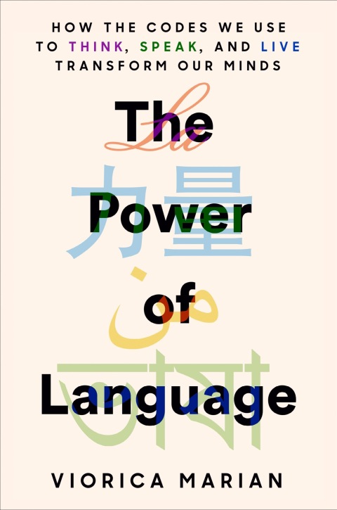 The Power of Language: How the Codes We Use to Think, Speak, and Live Transform Our Minds - FULL INSTANT DOWNLOAD | PDF DOCX EPUB