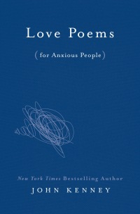 Cover image: Love Poems for Anxious People 9780593190685