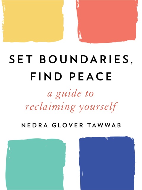 Set Boundaries, Find Peace : A Guide to Reclaiming Yourself - FULL INSTANT DOWNLOAD | PDF DOCX EPUB