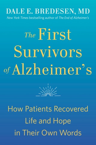 Cover image: The First Survivors of Alzheimer's 9780593192429