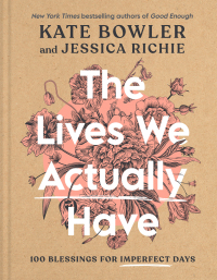 Cover image: The Lives We Actually Have 9780593193709
