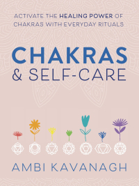Cover image: Chakras & Self-Care 9780593196687
