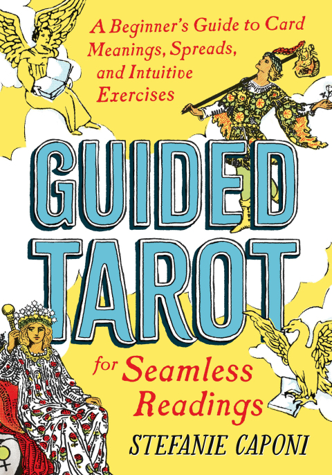 Guided Tarot: A Beginner's Guide to Card Meanings, Spreads, and Intuitive Exercises for Seamless Readings - FULL INSTANT DOWNLOAD | PDF DOCX EPUB